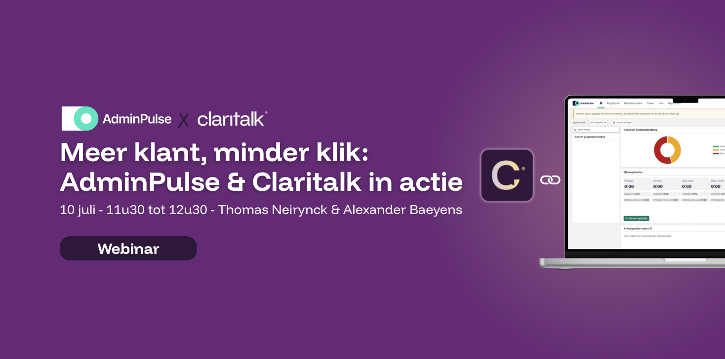 Meer klant, minder klik: AdminPulse & Claritalk in actie